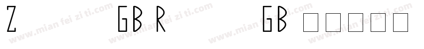 ZhenyanGB Regular-GB字体转换